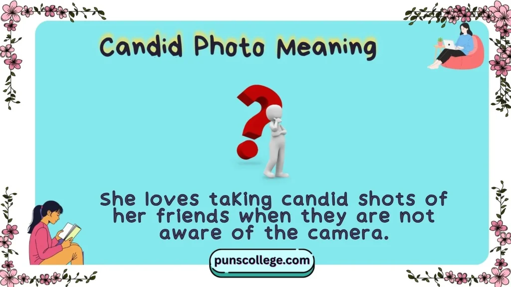 Candid Photo Meaning