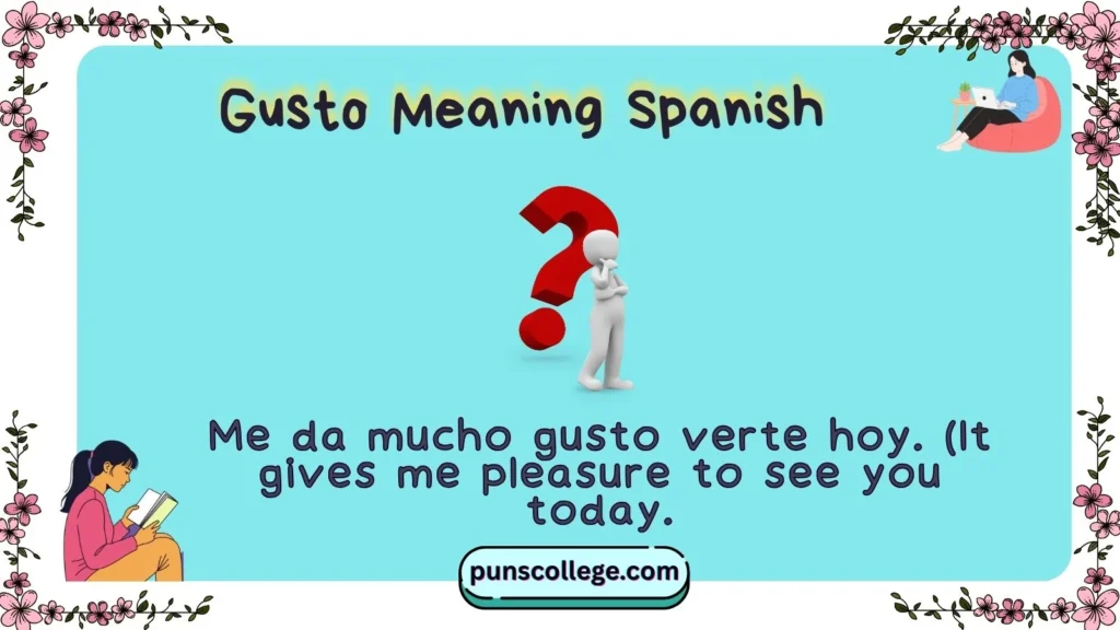 Gusto Meaning Spanish