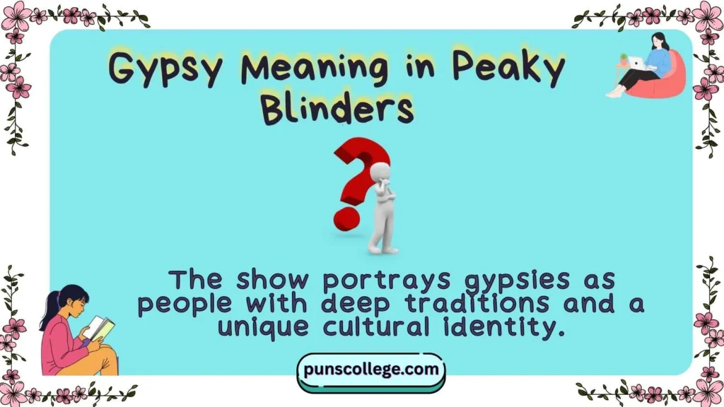 Gypsy Meaning in Peaky Blinders