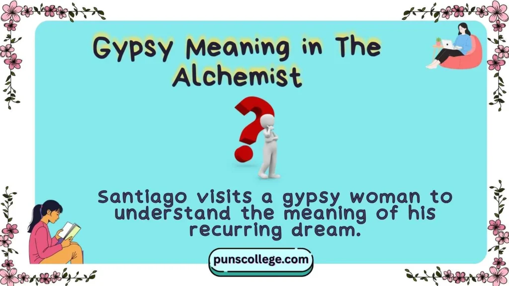 Gypsy Meaning in The Alchemist