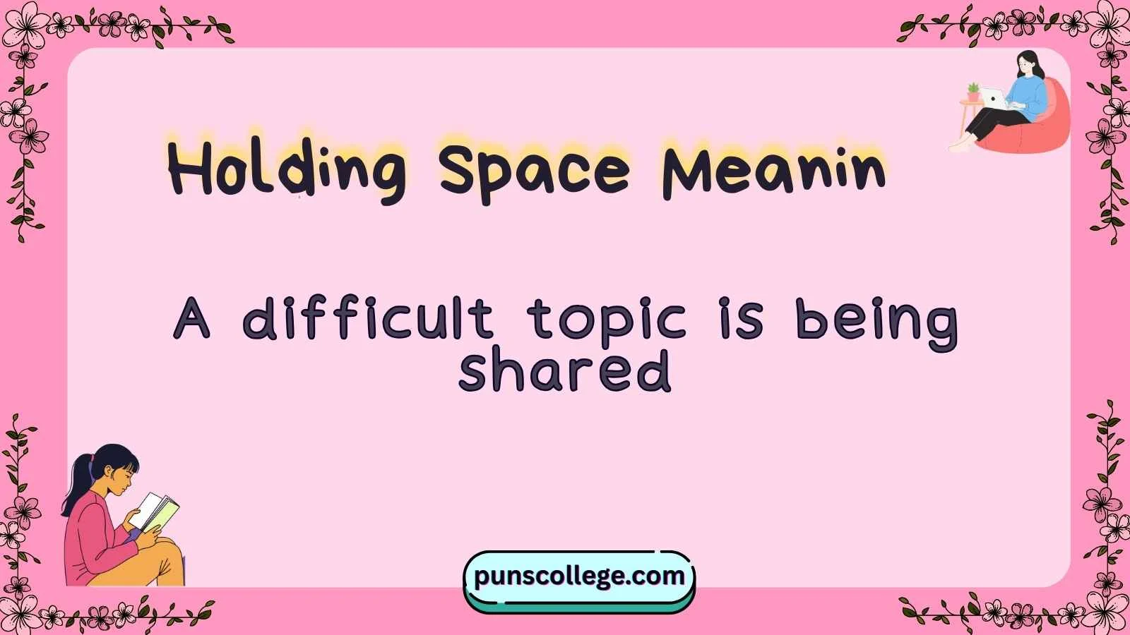 Holding Space Meaning