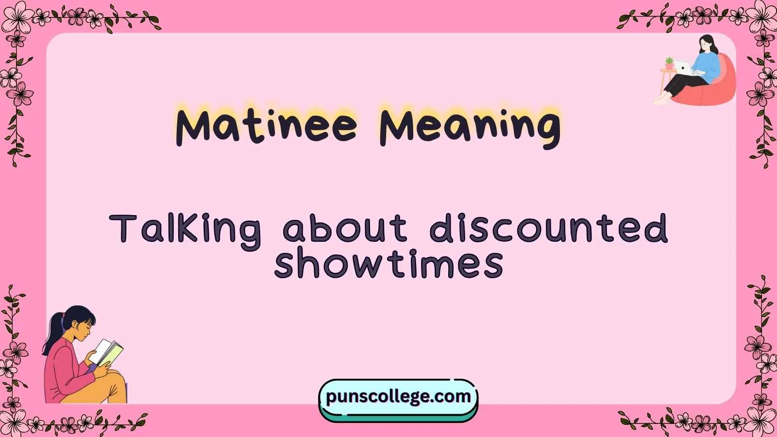 Matinee Meaning