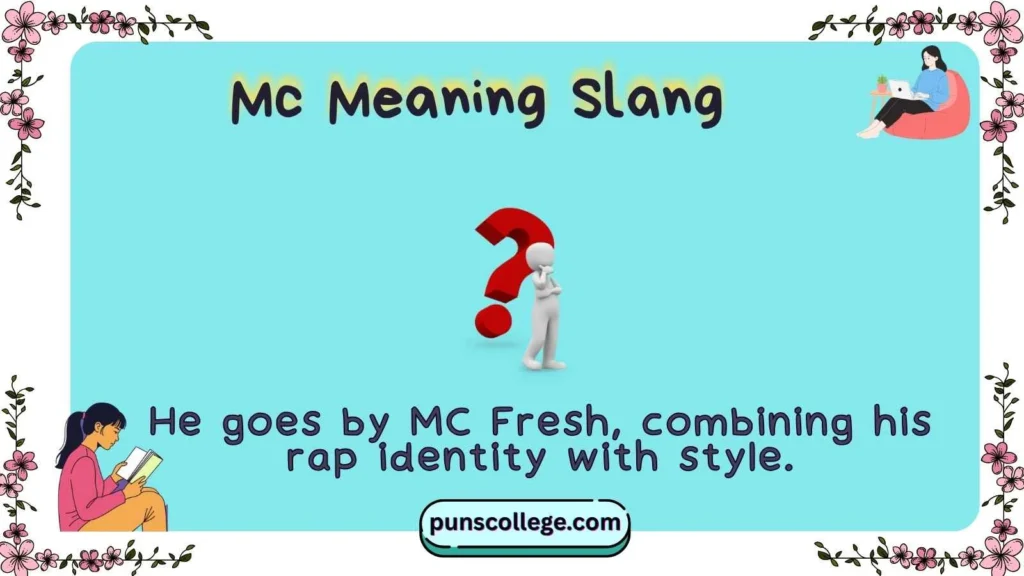 Mc Meaning Slang