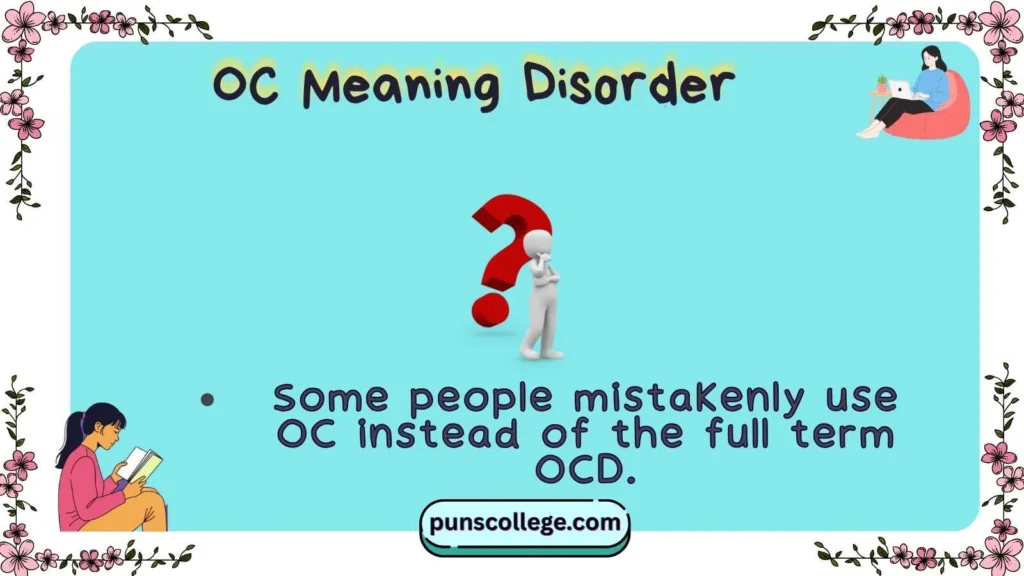 OC Meaning Disorder