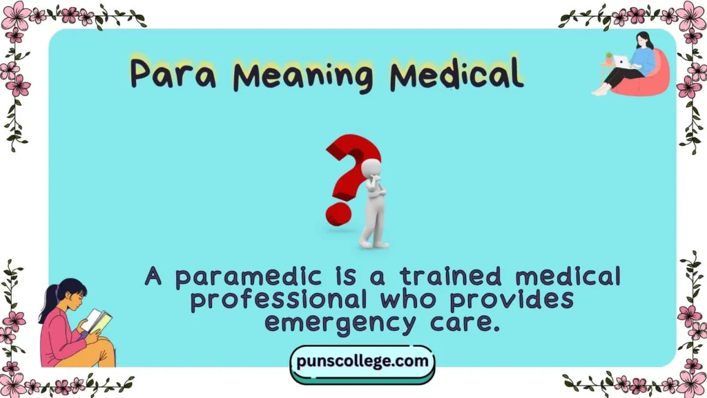 Para Meaning Medical