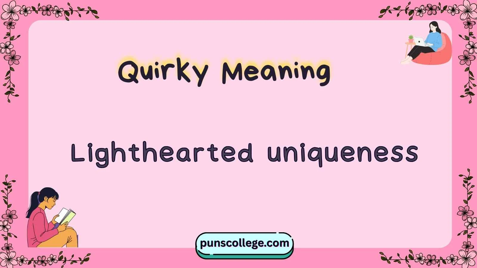 Quirky Meaning