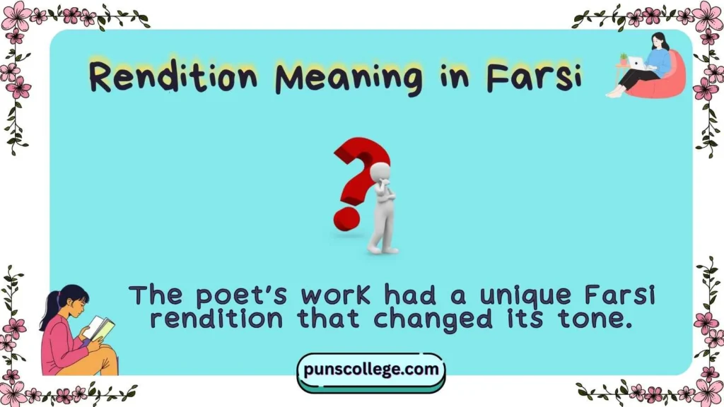 Rendition Meaning in Farsi