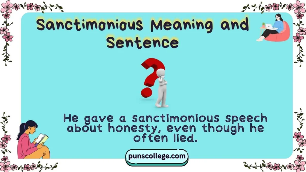 Sanctimonious Meaning and Sentence