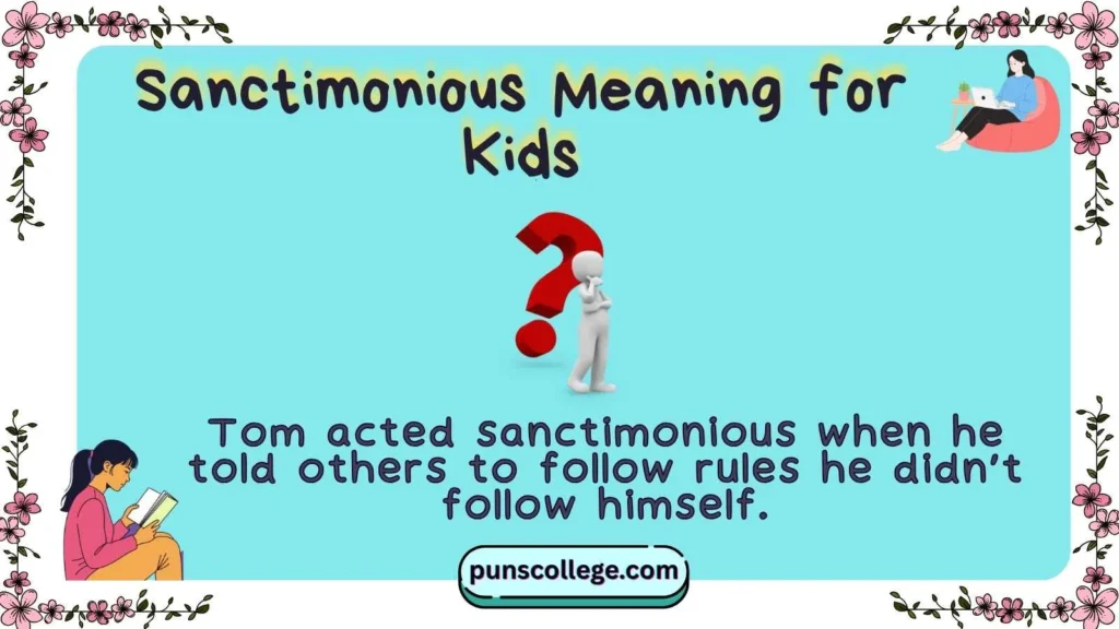 Sanctimonious Meaning for Kids