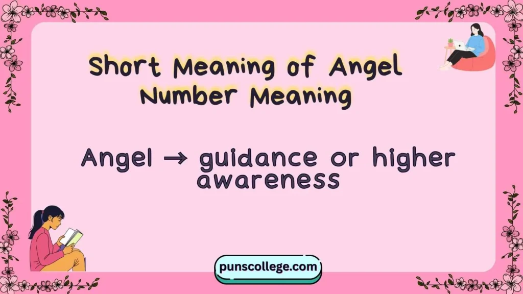 Short Meaning of Angel Number Meaning