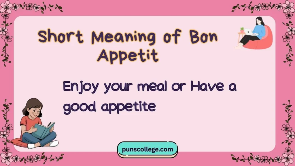 Short Meaning of Bon Appetit