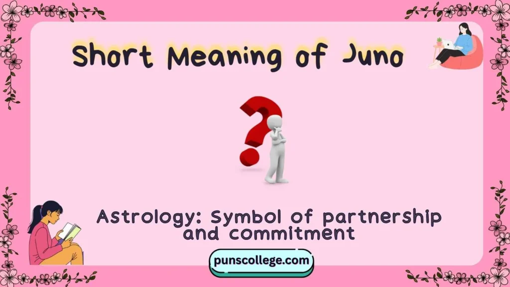 Short Meaning of Juno