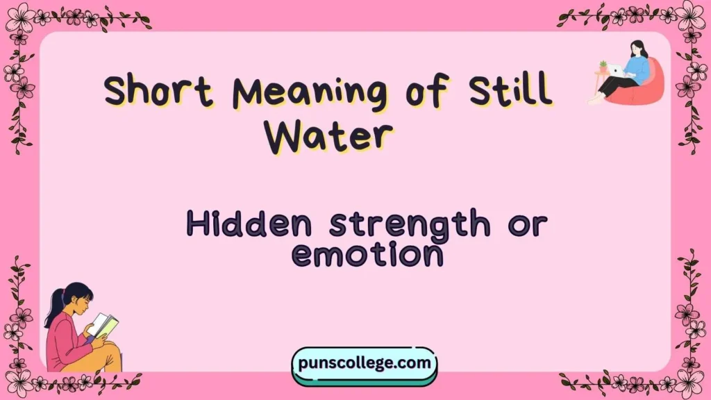 Short Meaning of Still Water