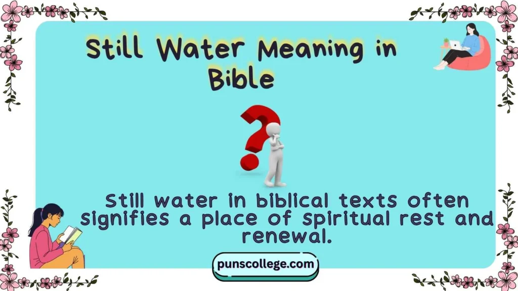 Still Water Meaning in Bible