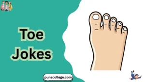 Toe Jokes
