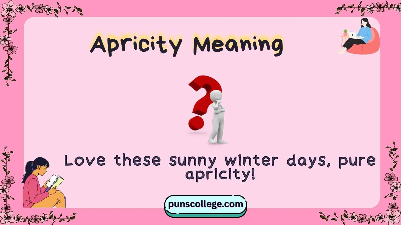 Apricity Meaning