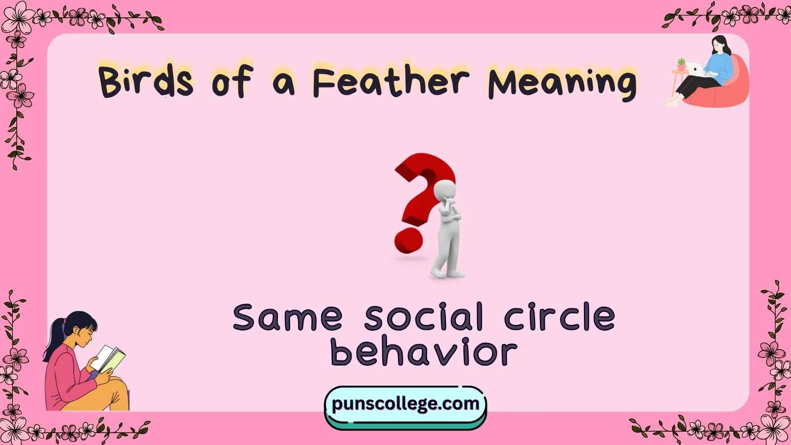 Birds of a Feather Meaning