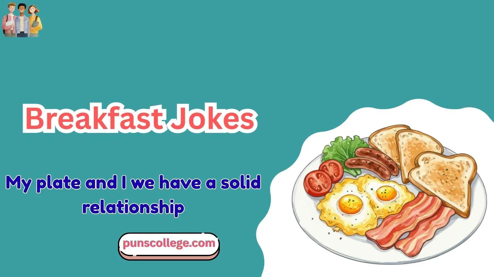 Breakfast Jokes