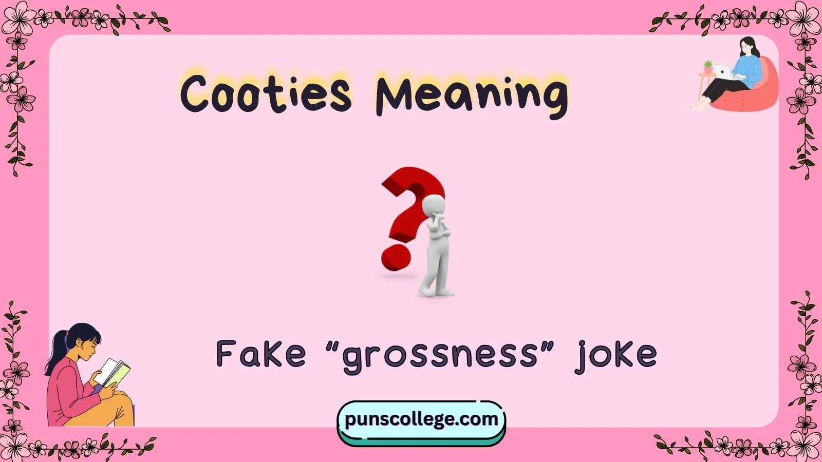 Cooties Meaning