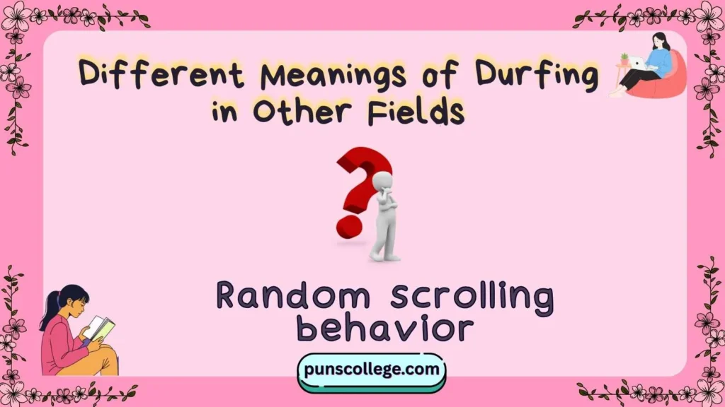 Different Meanings of Durfing in Other Fields