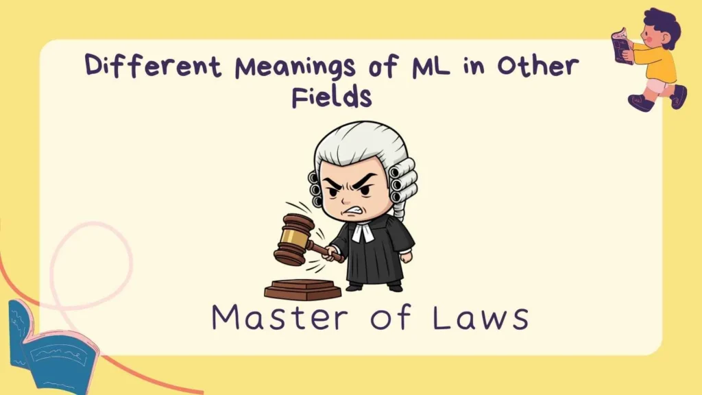 Different Meanings of ML in Other Fields