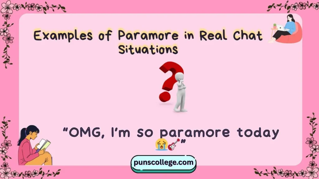 Examples of Paramore in Real Chat Situations