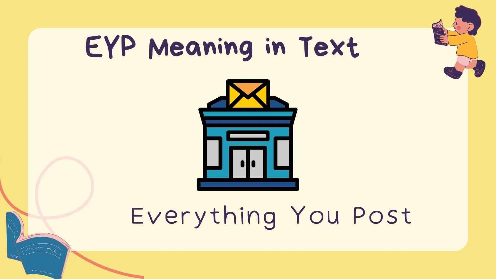 EYP Meaning in Text:
