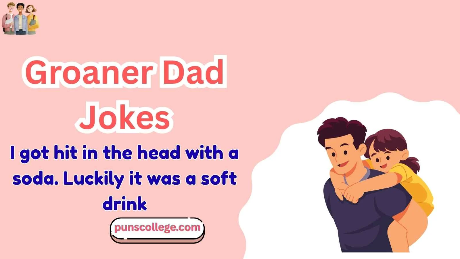 Groaner Dad Jokes
