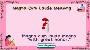 Magna Cum Laude Meaning