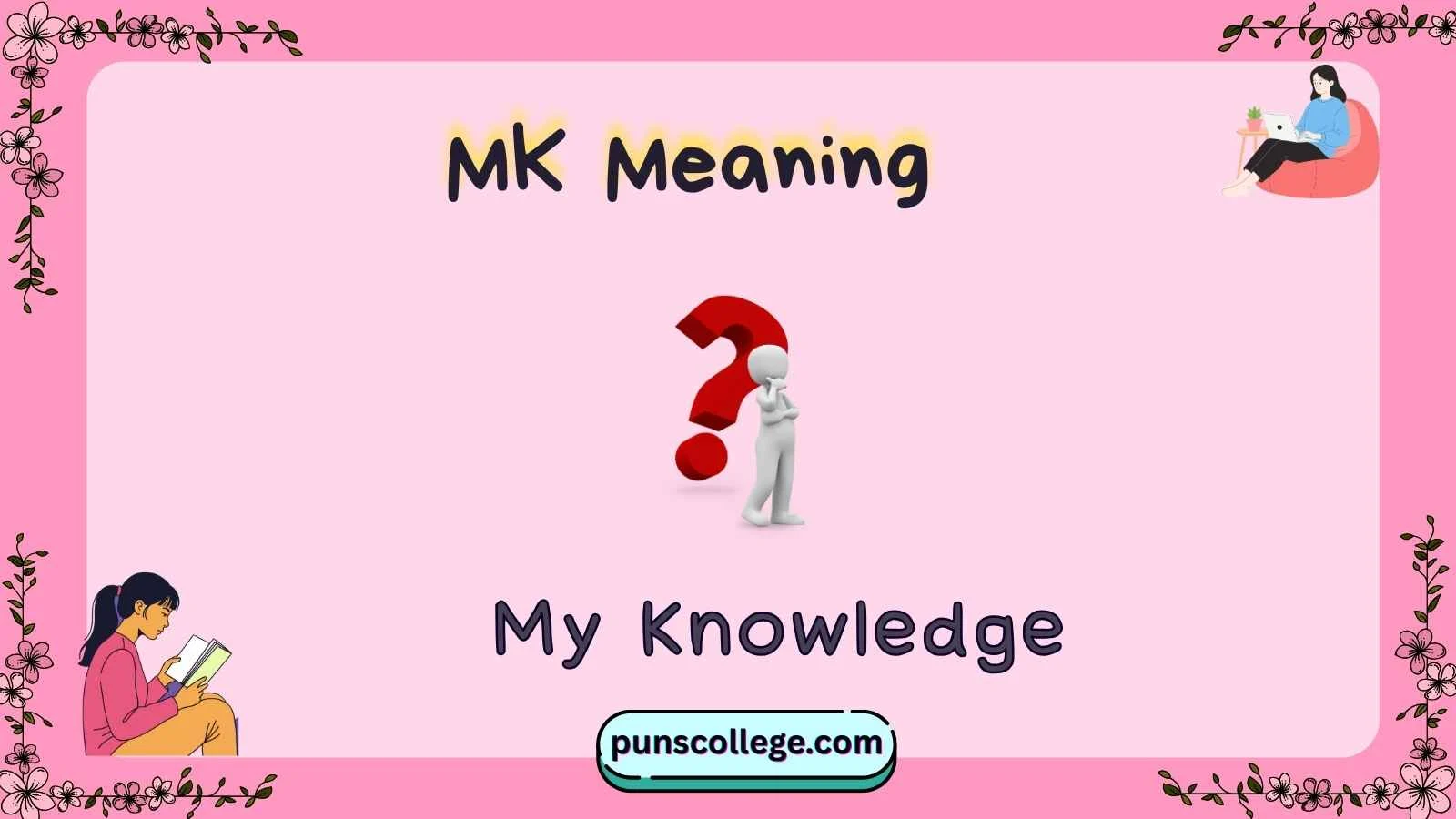 MK Meaning