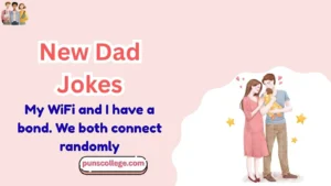 New Dad Jokes