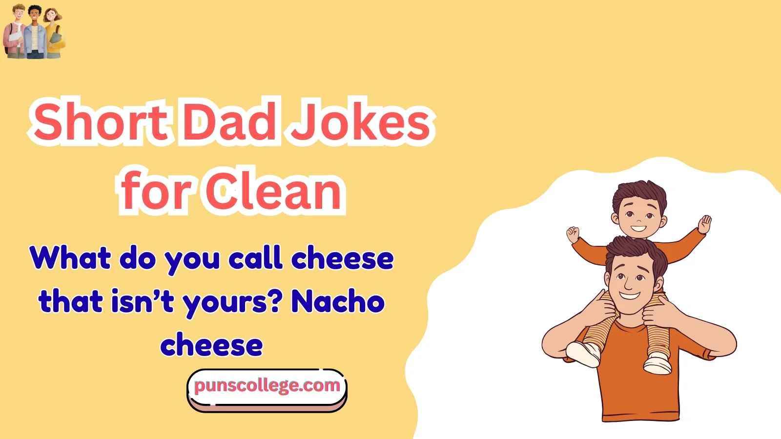 Short Dad Jokes for Clean