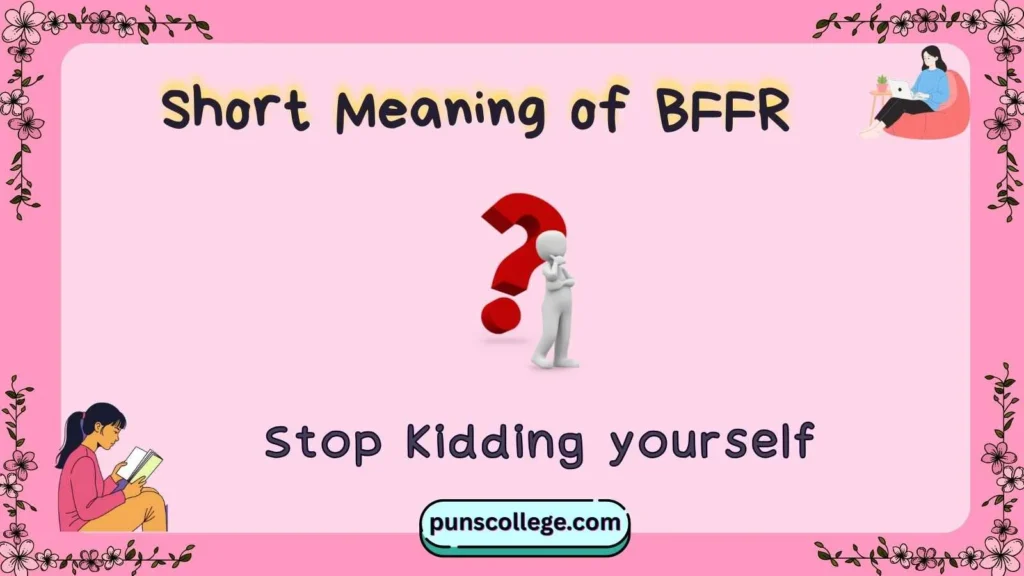 Short Meaning of BFFR