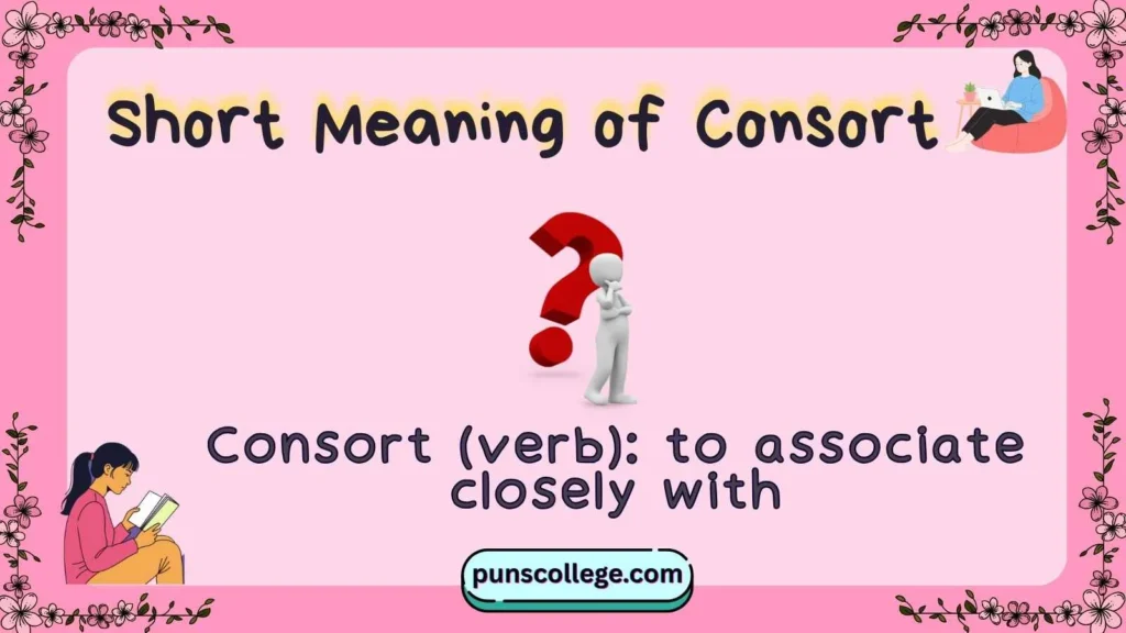 Short Meaning of Consort
