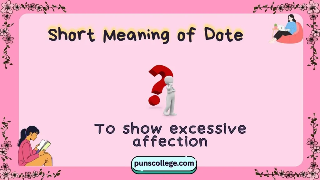 Short Meaning of Dote