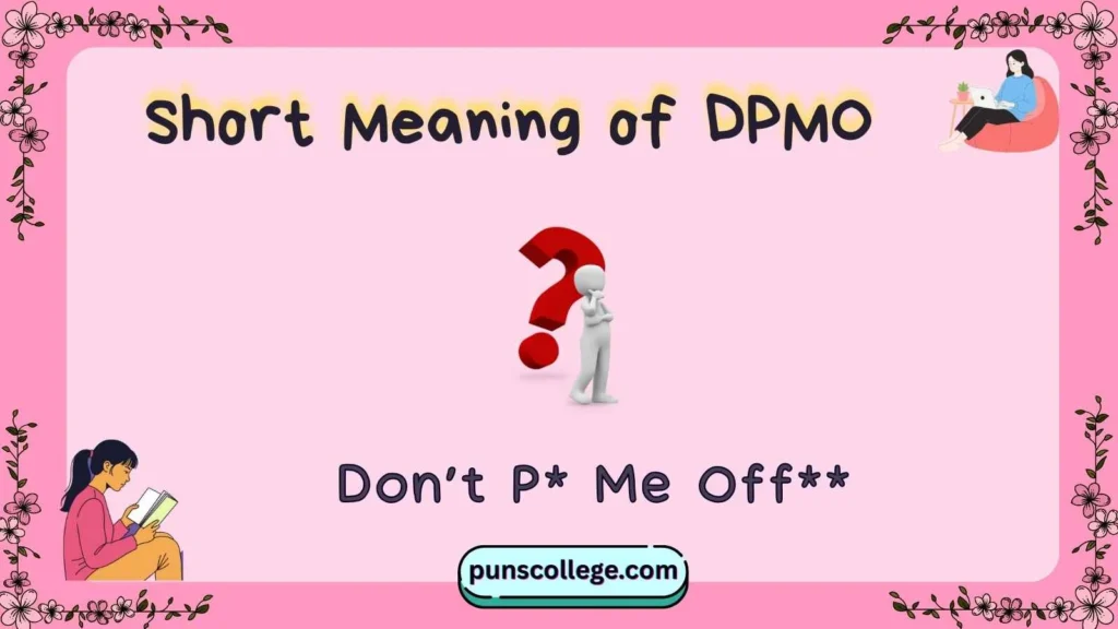 Short Meaning of DPMO
