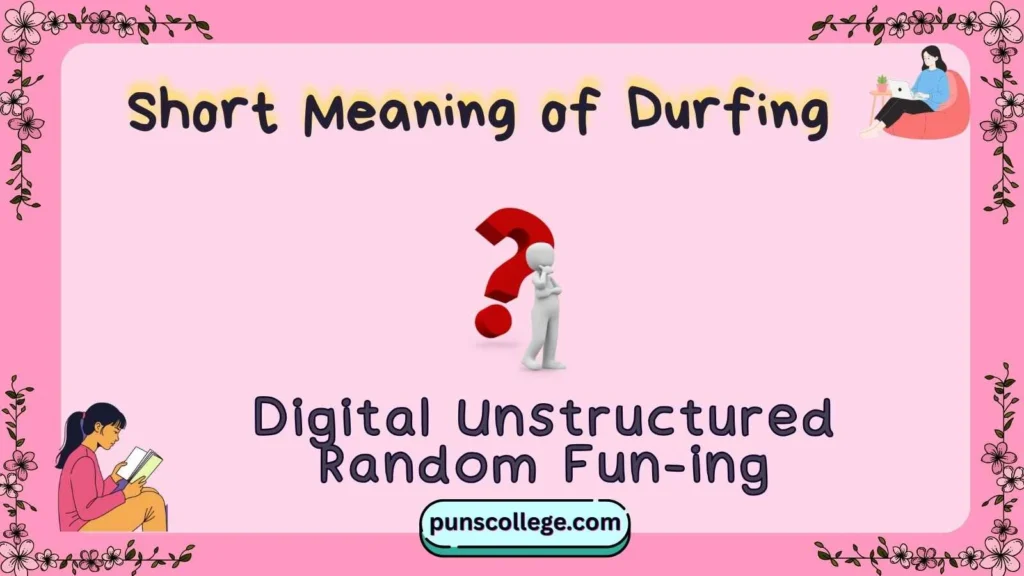 Short Meaning of Durfing
