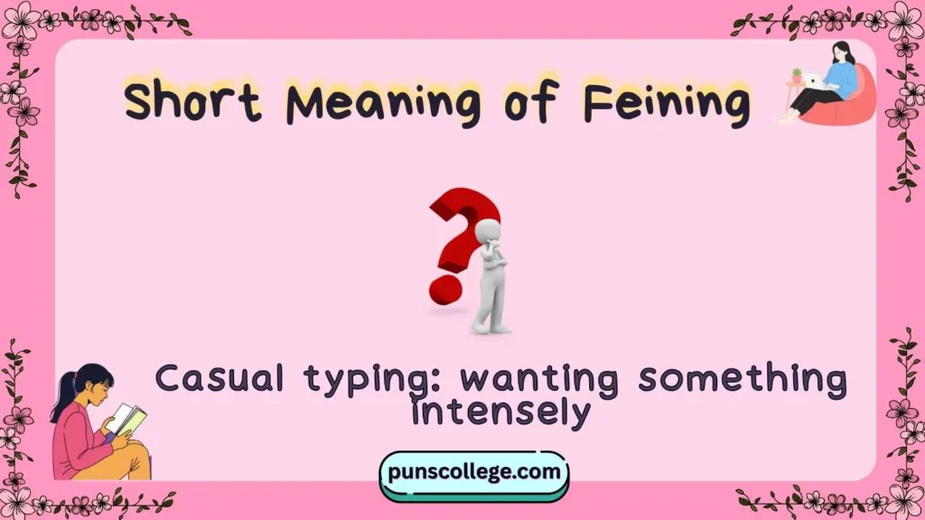 Short Meaning of Feining