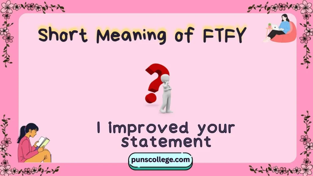 Short Meaning of FTFY