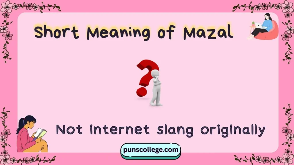 Short Meaning of Mazal