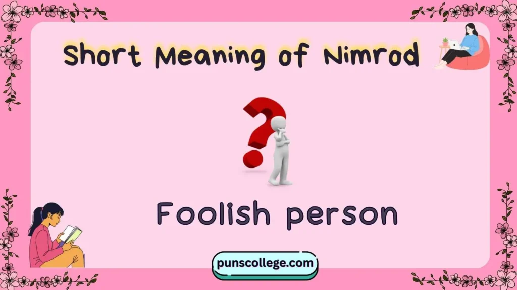 Short Meaning of Nimrod
