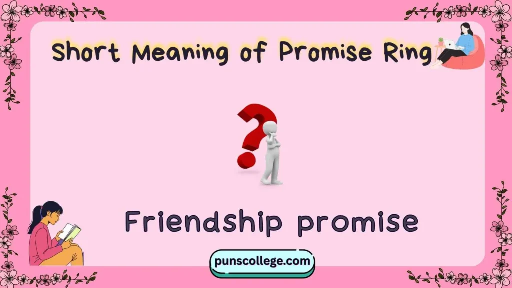 Short Meaning of Promise Ring