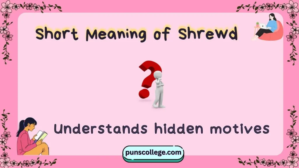 Short Meaning of Shrewd