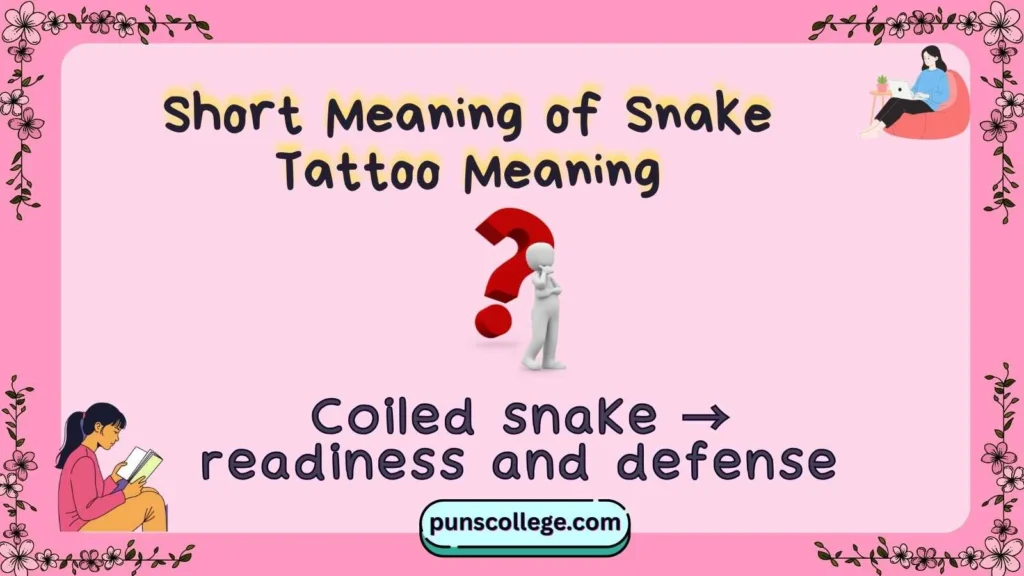 Short Meaning of Snake Tattoo Meaning