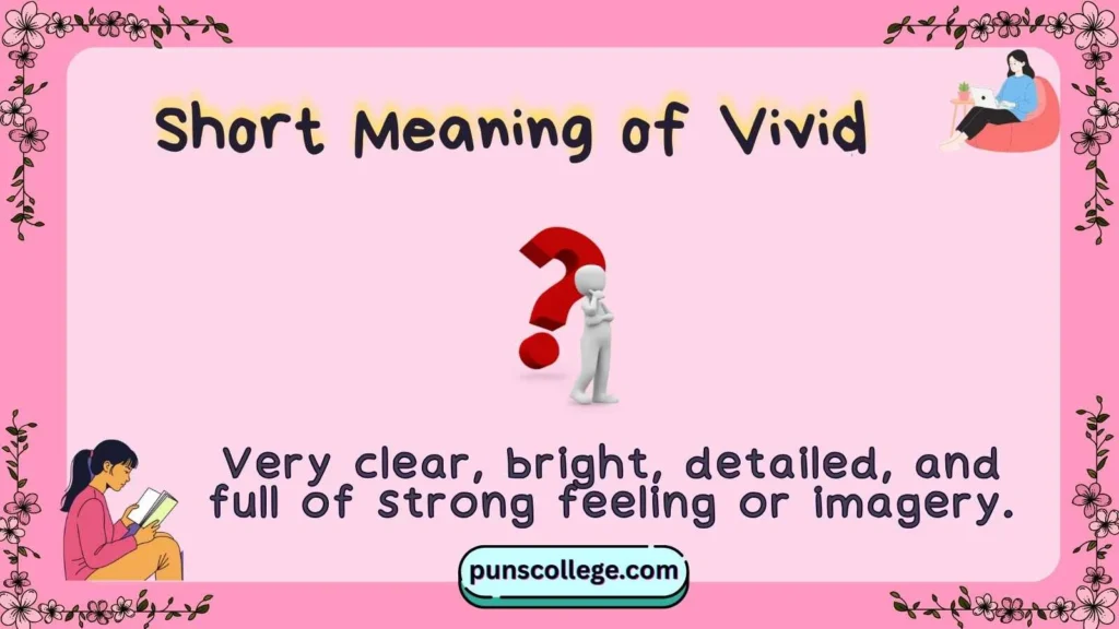 Short Meaning of Vivid