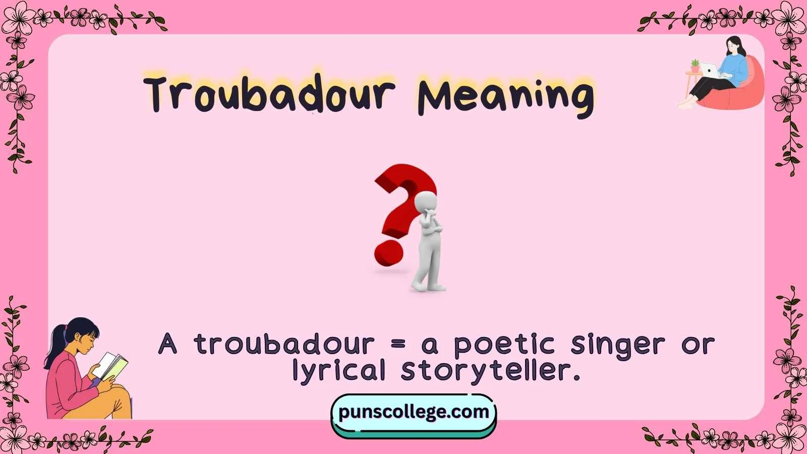Troubadour Meaning