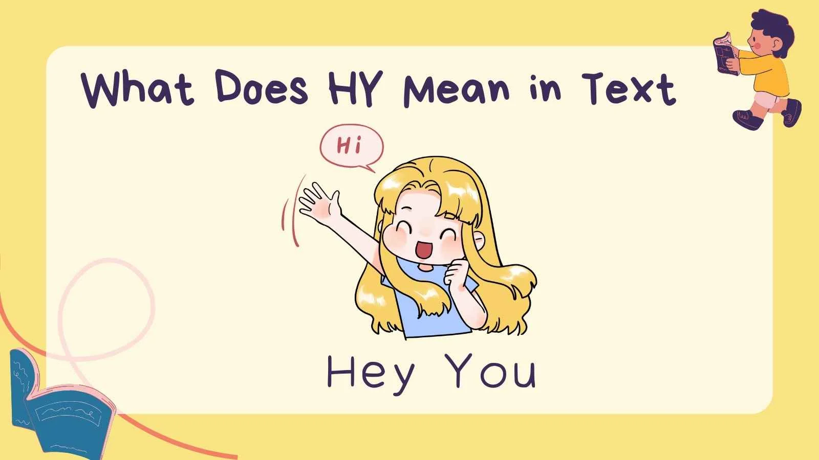 What Does HY Mean in Text